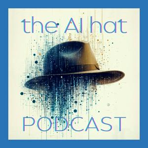 Ouça The AI Hat Podcast na aplicação