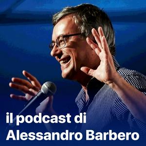 Ouça Il podcast di Alessandro Barbero: Lezioni e Conferenze di Storia na aplicação