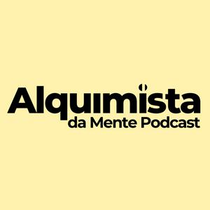 Ouça Alquimista da Mente na aplicação