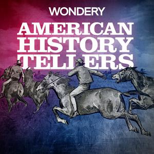 Ouça American History Tellers na aplicação