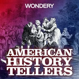 Ouça American History Tellers na aplicação