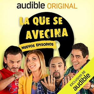 Ouça AudioSerie La Que Se Avecina na aplicação