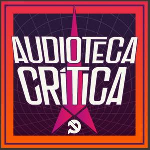 Ouça Audioteca Crítica na aplicação