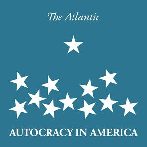 Ouça Autocracy in America na aplicação