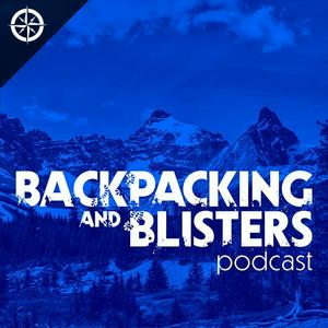 Ouça Backpacking & Blisters: A Hiking, Backpacking, and Adventure Show na aplicação