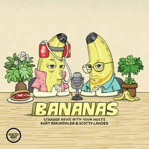 Ouça Bananas - Funny news from around the world with Scotty Landes and Kurt Braunohler na aplicação