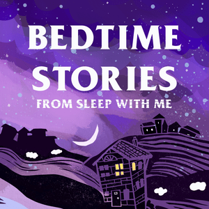 Ouça Bedtime Stories to Bore You Asleep from Sleep With Me na aplicação