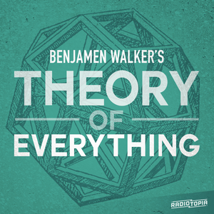 Ouça Benjamen Walker's Theory of Everything na aplicação