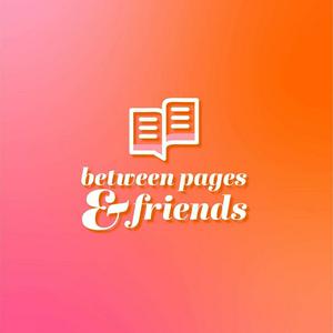 Ouça Between Pages & Friends na aplicação