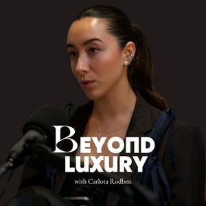 Ouça Beyond Luxury na aplicação