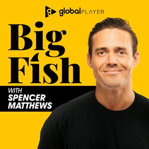 Ouça Big Fish with Spencer Matthews na aplicação