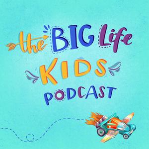 Ouça Big Life Kids Podcast na aplicação