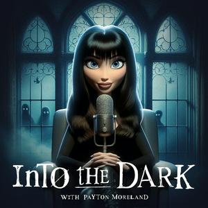 Ouça Into The Dark na aplicação