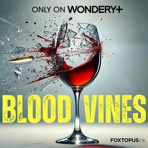 Ouça Blood Vines na aplicação