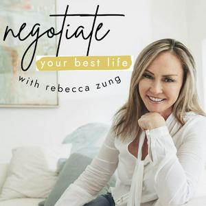 Ouça Negotiate Your Best Life Podcast with Rebecca Zung na aplicação