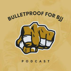 Ouça Bulletproof For BJJ Podcast na aplicação