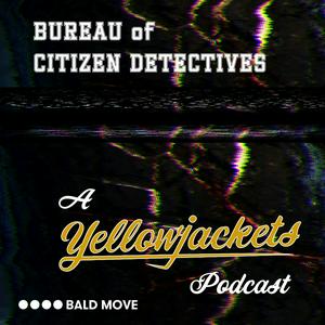 Ouça Bureau of Citizen Detectives - A Yellowjackets Podcast na aplicação