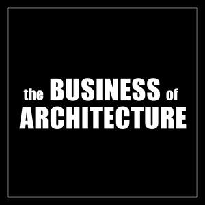 Ouça Business of Architecture Podcast na aplicação