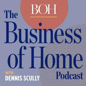 Ouça Business of Home Podcast na aplicação