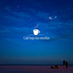 Ouça Café Bajo Las Estrellas na aplicação