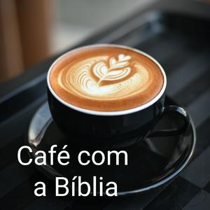 Ouça Café com a Bíblia na aplicação