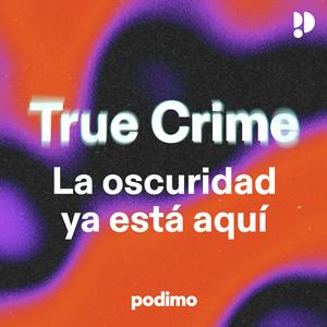 Ouça Podimo True Crime na aplicação