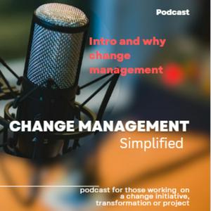 Ouça Change Management Simplified Podcast na aplicação