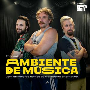 Ouça Choque de Cultura - Ambiente de Música na aplicação