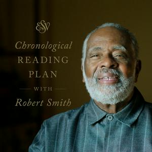 Ouça Chronological ESV Bible Plan with Robert Smith na aplicação