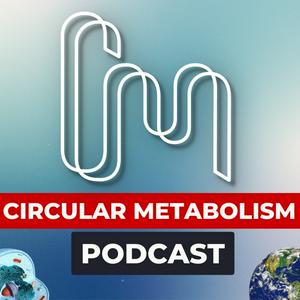 Ouça Circular Metabolism Podcast na aplicação