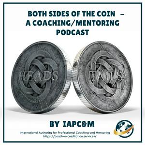 Ouça Coaching and Mentoring Best Practice - Both Sides of the Coin na aplicação