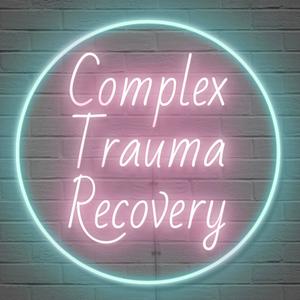 Ouça Complex Trauma Recovery na aplicação