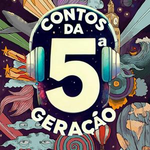 Ouça Contos da 5ª Geração na aplicação