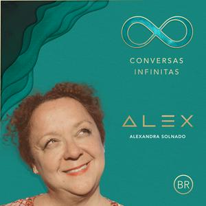 Ouça Conversas Infinitas - por Alexandra Solnado na aplicação