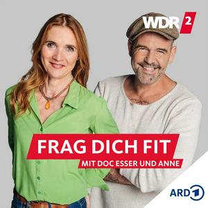 Ouça WDR 2 Frag dich fit – mit Doc Esser und Anne na aplicação