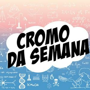 Ouça Cromo da Semana na aplicação