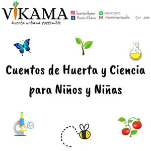 Ouça Cuentos De Huerta Y Ciencia Para Niños Y Niñas na aplicação