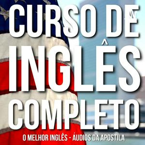 Ouça Curso de Inglês Completo Grátis de Verdade www.omelhoringles.com na aplicação