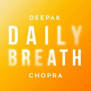 Ouça Daily Breath with Deepak Chopra na aplicação