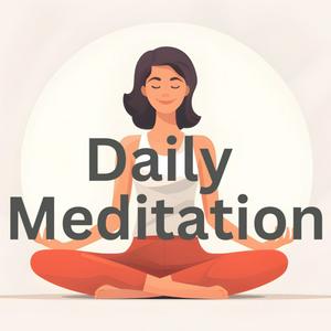 Ouça Daily Meditation na aplicação