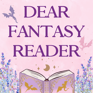 Ouça Dear Fantasy Reader na aplicação