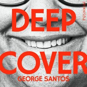 Ouça Deep Cover: George Santos na aplicação