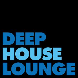 Ouça DEEP HOUSE LOUNGE - EXCLUSIVE DEEP HOUSE MUSIC PODCAST na aplicação