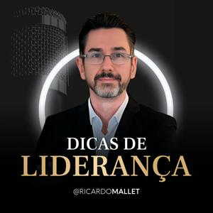 Ouça Dicas de Liderança com Ricardo Mallet na aplicação