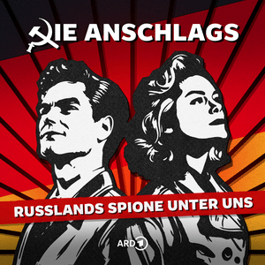 Ouça Die Anschlags – Russlands Spione unter uns na aplicação