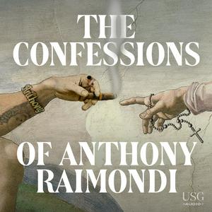 Ouça The Confessions of Anthony Raimondi na aplicação