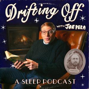 Ouça Drifting Off with Joe Pera: A Sleep Podcast na aplicação