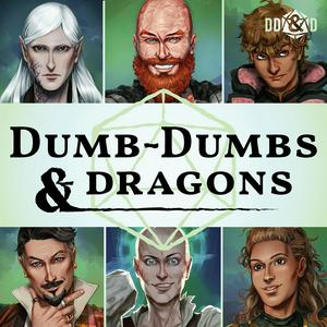 Ouça Dumb-Dumbs & Dragons a D&D Podcast na aplicação