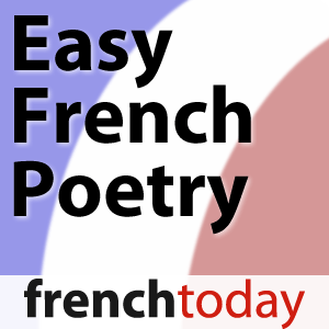 Ouça Easy French Poetry (French Today) na aplicação