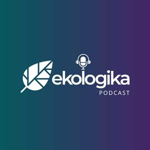 Ouça Ekologika podcast na aplicação